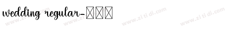 wedding regular字体转换